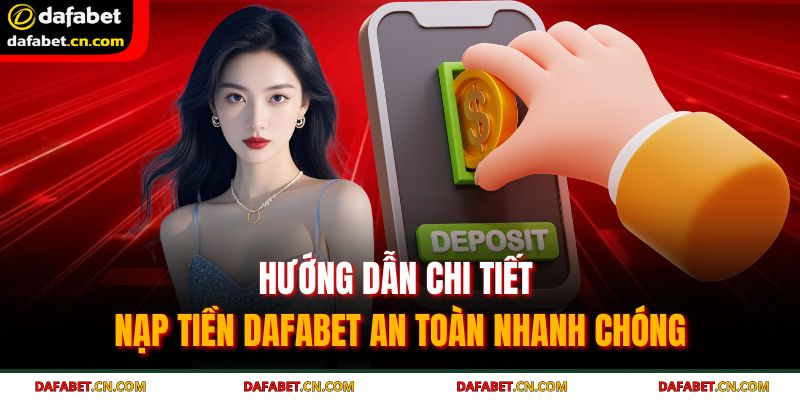 Nạp tiền DAFABET