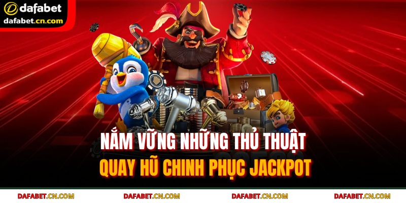 thủ thuật quay hũ