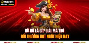 nổ hũ là gì